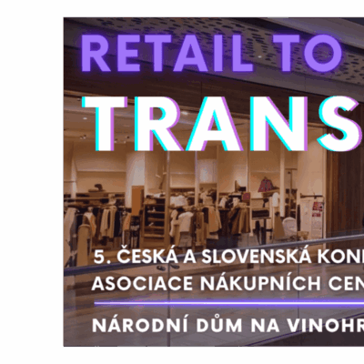 5th Czech & Slovak Conference of the Czech Council of Shopping Centres
