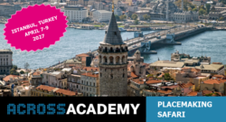 ACROSS Academy Placemaking Safari – Istanbul 2026